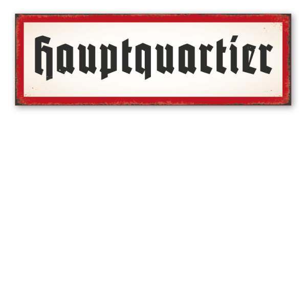 Retroschild Hauptquartier