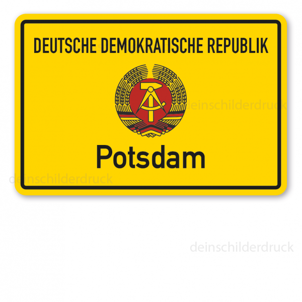 Ortsschild Deutsche Demokratische Republik (DDR) - Potsdam oder Ihr Namenseindruck