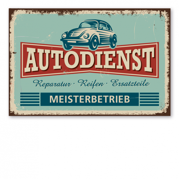 Retroschild / Vintage-Schild Autodienst - Reparatur - Reifen - Ersatzteile - Meisterbetrieb