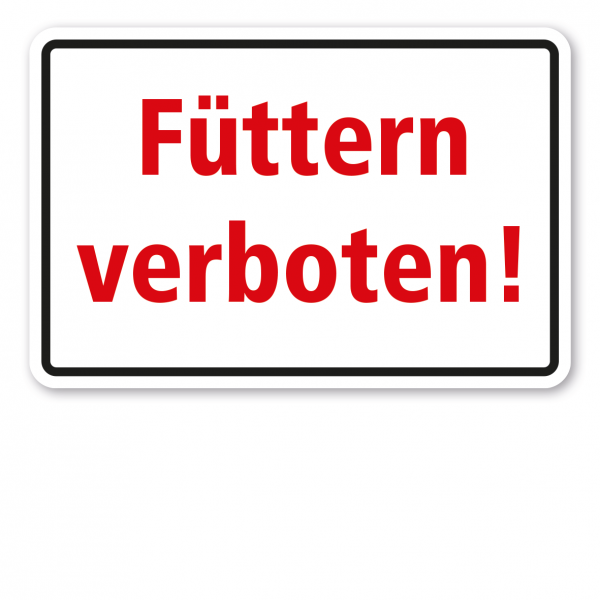 Weideschild Füttern verboten