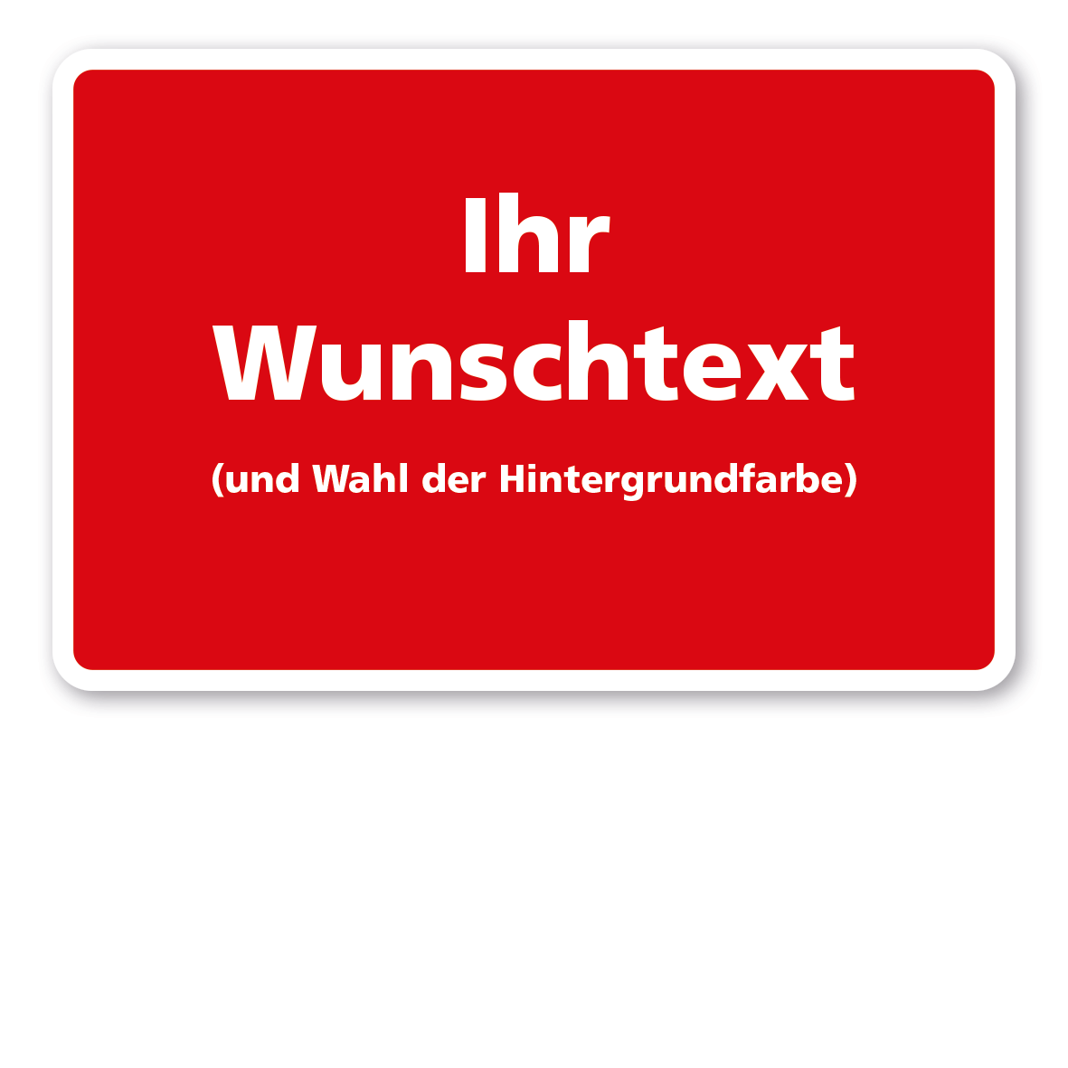 BS-IND-04-Schild-Wunschtext-rotX3NWxzXteXhu0