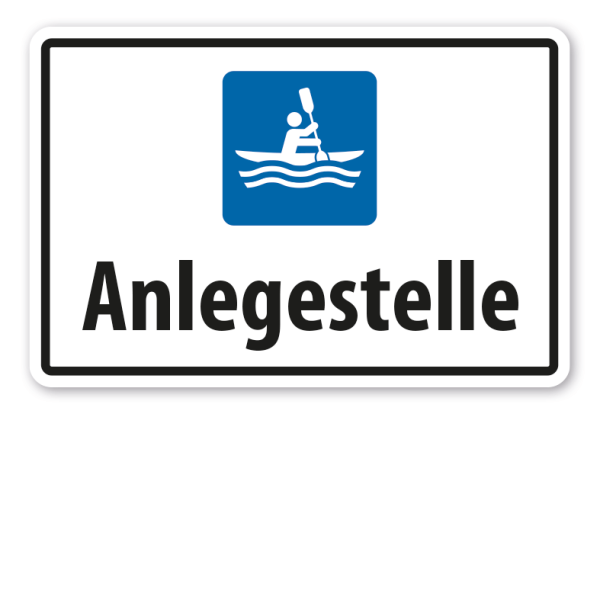 Schild Anlegestelle - Kajak