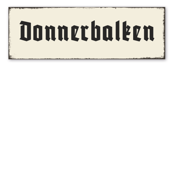 Retroschild Donnerbalken