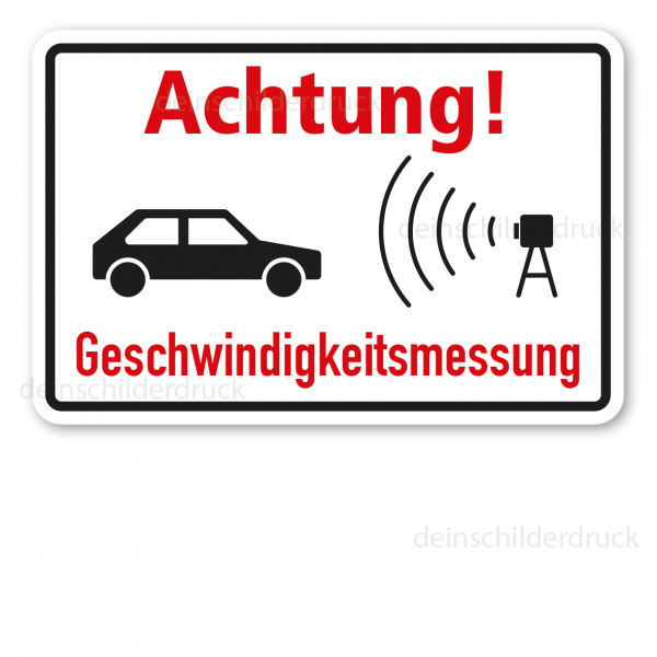 Warnschild Achtung - Geschwindigkeitsmessung - mit Symbol