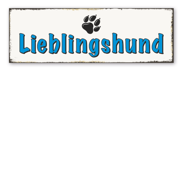 Retroschild Lieblingshund