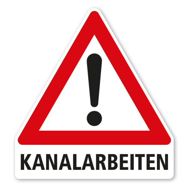 Warnschild Achtung Kanalarbeiten - mit Verkehrszeichen nach StVO - VZ-101