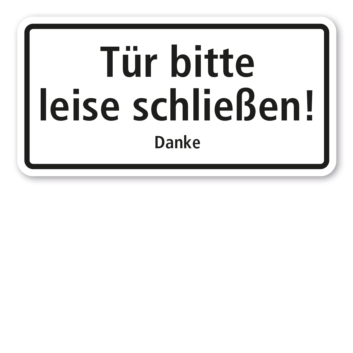 Textschild / Hinweisschild Tür bitte leise schließen Danke TXA181