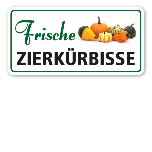 Verkaufsschild Frische Zierkürbisse