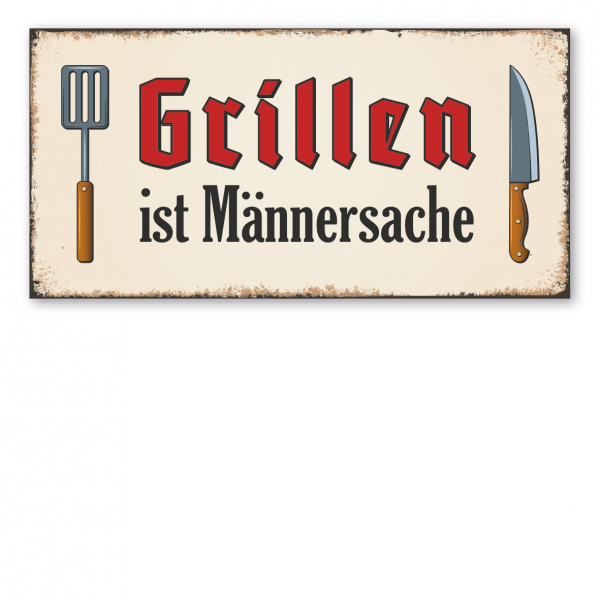 Retroschild / Vintage-Schild Grillen ist Männersache