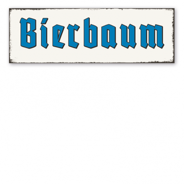 Retro Schild Bierbaum