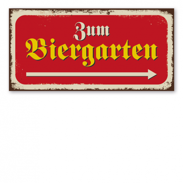 Retroschild / Vintage-Textschild Zum Biergarten - Pfeil rechts