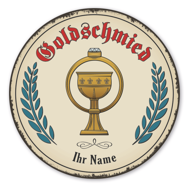 Maibaumschild / Festschild mit Zunftwappen Goldschmied - mit Zunftnamen, Ihrem Ortsnamen oder Wunschtext - Rundes Wappen - Retro