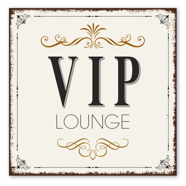 Vintage Farmhouse Schild VIP Lounge