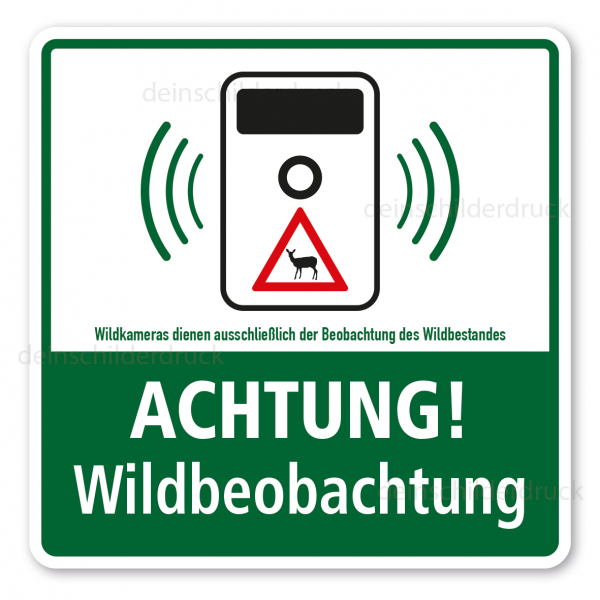 Warnschild Achtung Wildbeobachtung. Wildkameras dienen ausschließlich der Beobachtung des Wildbestandes