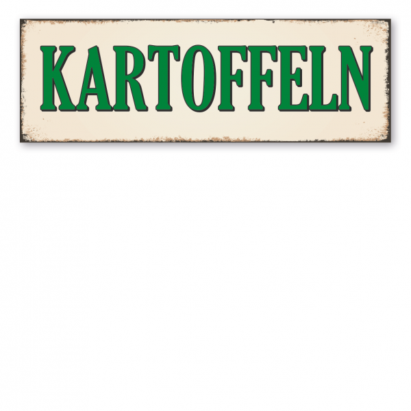 Hofschild in Retro-Ausführung – Kartoffeln