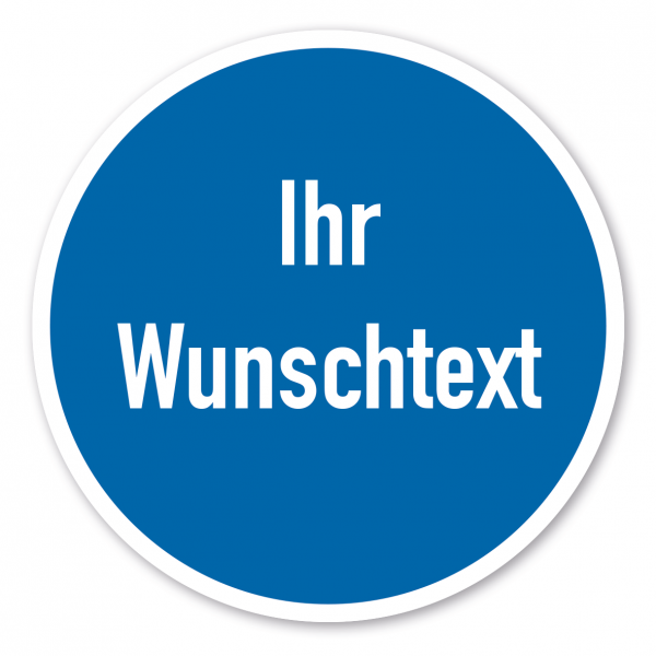 Gebotszeichen - individueller Text