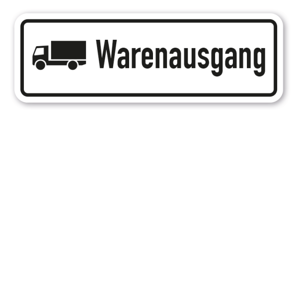 Schild Warenausgang - mit LKW