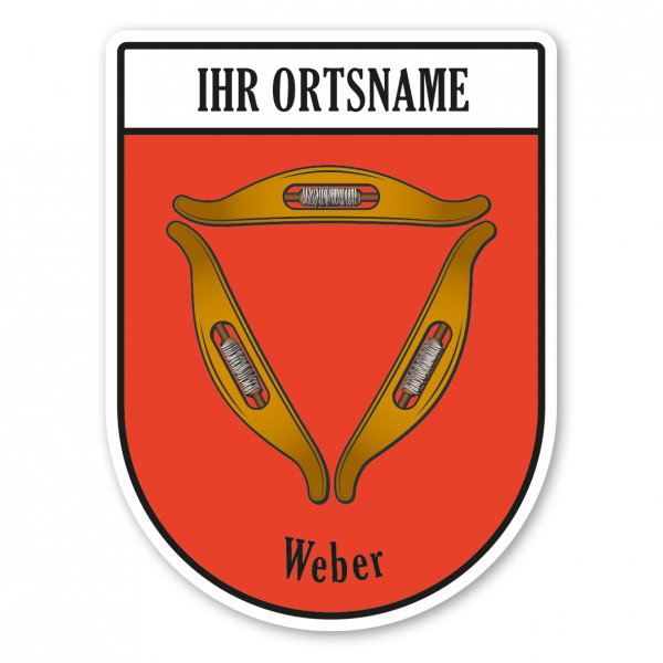 Maibaumschild / Zunftwappen Weber mit Zunftnamen, Ortsnamen oder Ihrem Wunschtext - Wappen BL