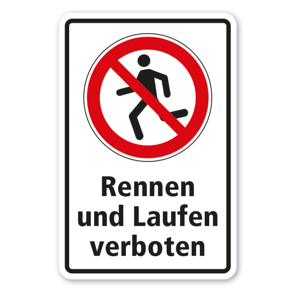 Verbotsschild Rennen und Laufen verboten