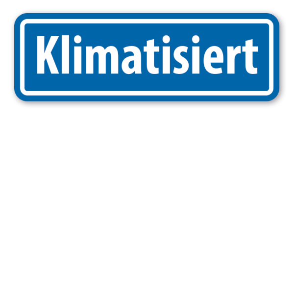 Schild Klimatisiert