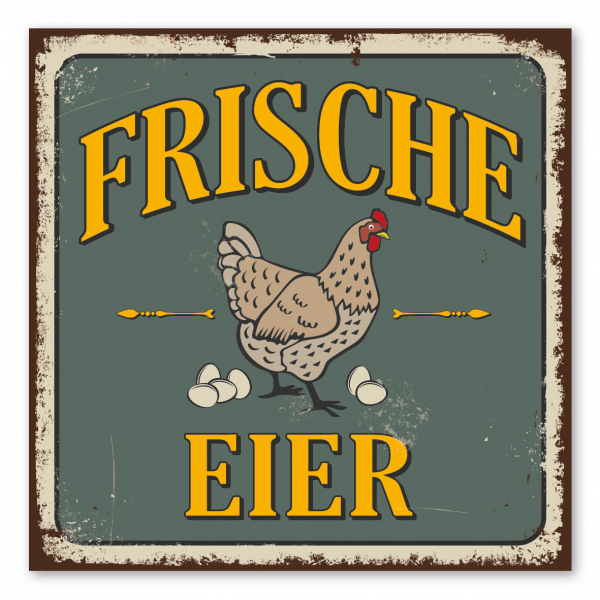 Retroschild / Vintage-Schild Frische Eier - Hühnerschild