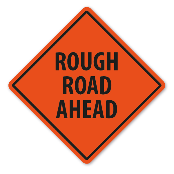 Warnschild Rough Road Ahead