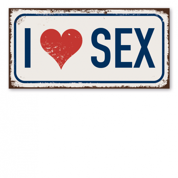 Retroschild / Vintage-Textschild I love sex - mit Herz
