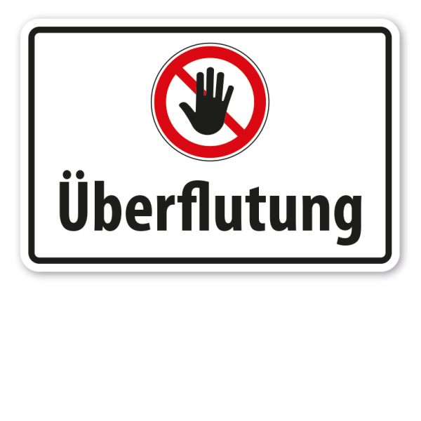 Verbotsschild Überflutung