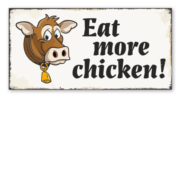 Retro Schild Eat more chicken