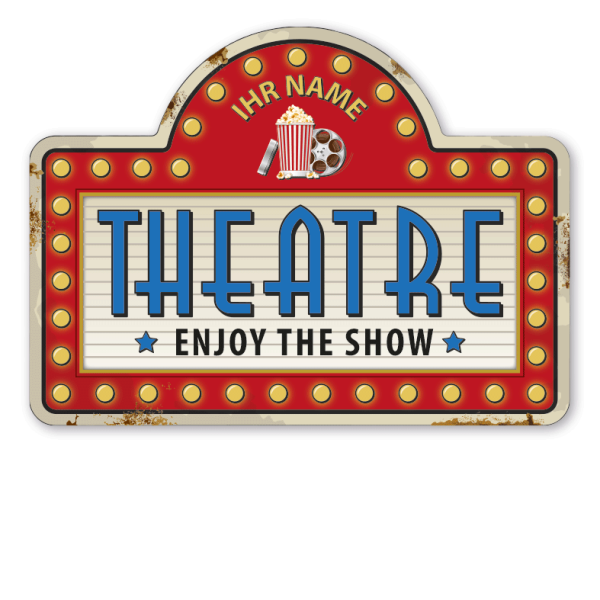 Retroschild Theatre - Cinema - Enjoy the show – mit Ihrem Namen