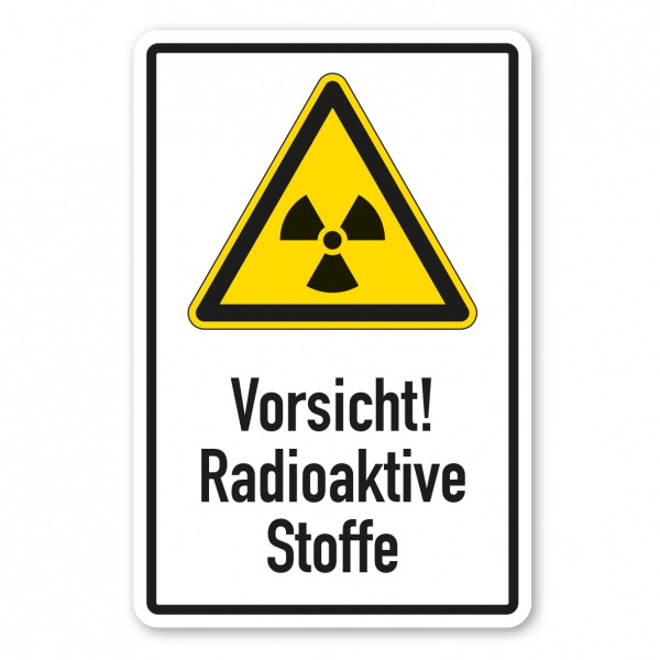 Warnschild Vorsicht - radioaktive Stoffe - Kombi - ISO 7010 - W003-K