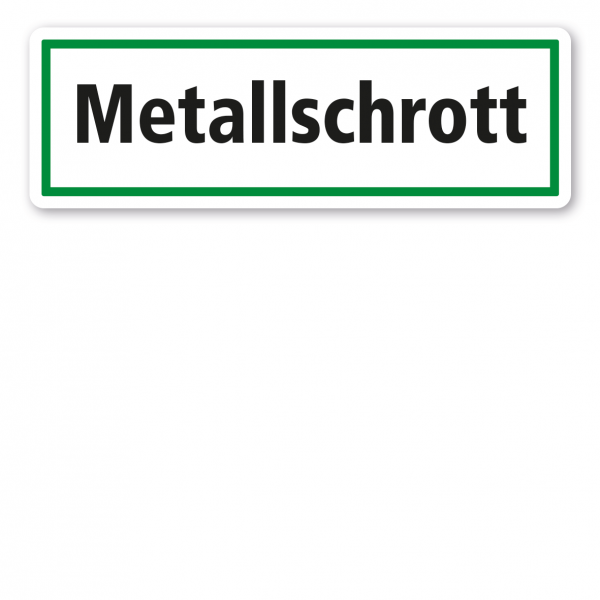 Schild zur Abfallentsorgung - Metallschrott - GR