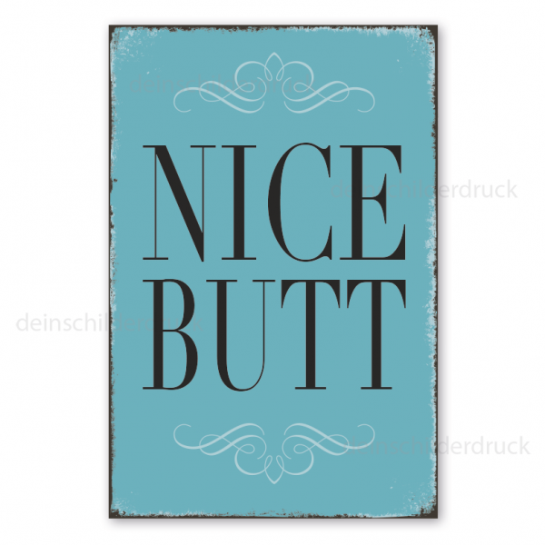 Retro Schild Nice Butt – Pastellreihe