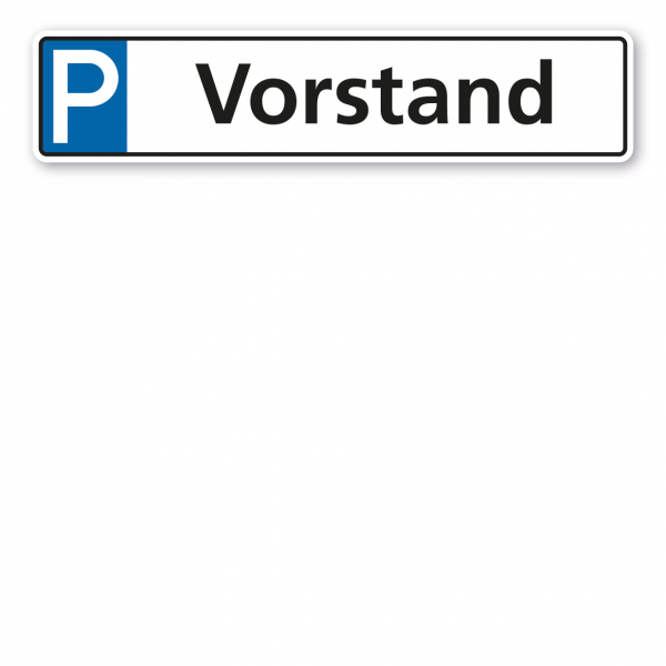 Parkplatzschild / Parkplatzreservierer Vorstand