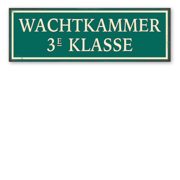 Retroschild / Vintage-Schild Wachtkammer 3. Klasse - Bahnhofsschild