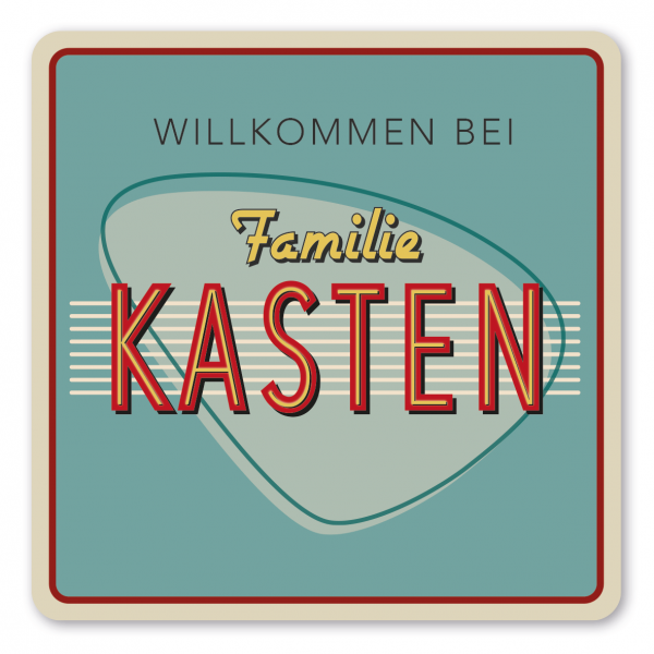 Retroschild / Vintage-Schild Willkommen bei Familie - mit Ihrem Familiennamen - Hausschild im Diner Look