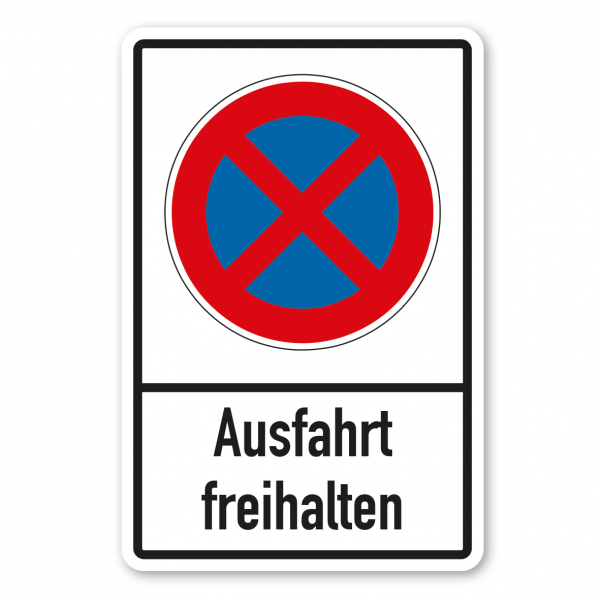 Parkplatzschild Ausfahrt freihalten - absolutes Halteverbot - Verkehrsschild