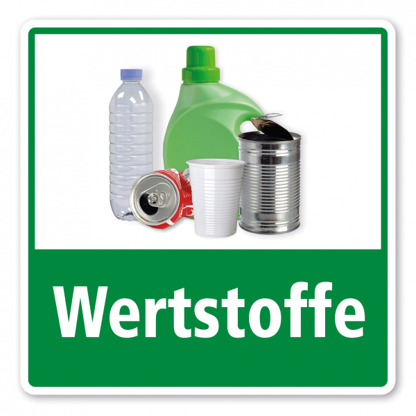 Schild zur Abfallentsorgung - Recycling Wertstoffe