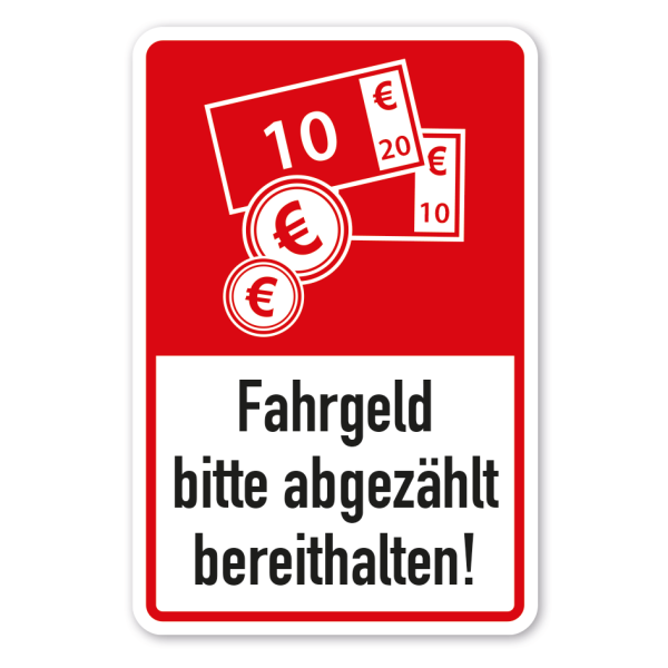 Hinweisschild Fahrgeld bitte abgezählt bereithalten