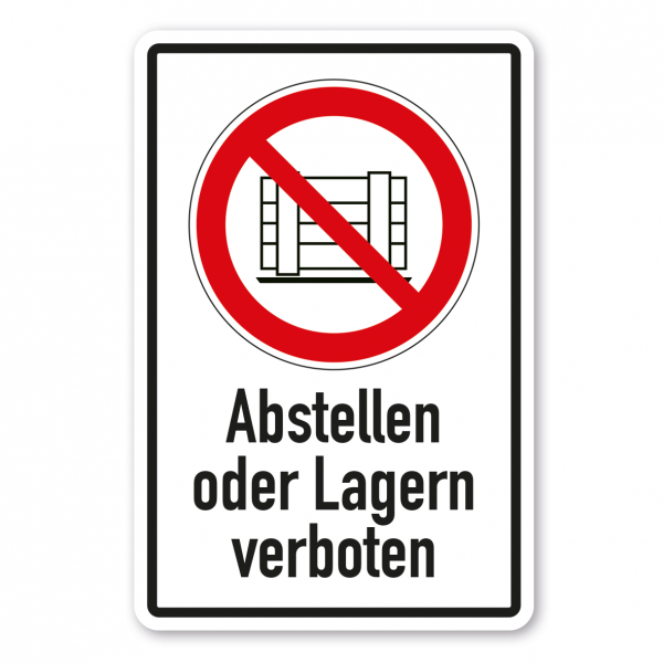 Verbotsschild Abstellen oder Lagern verboten - Kombi – ISO 7010 - P023-K