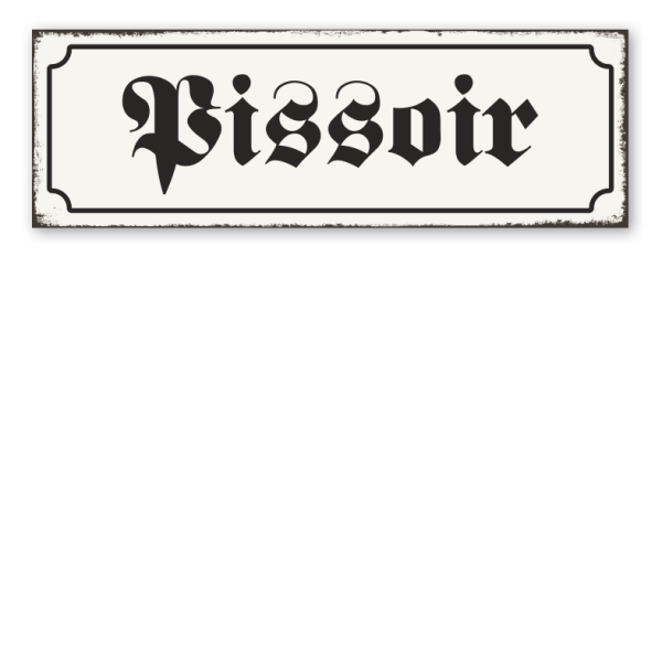 Retro Schild Pissoir