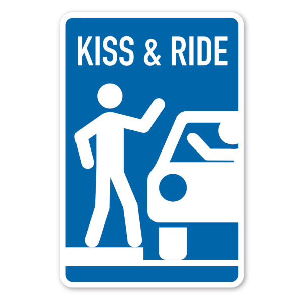 Parkplatzschild Kiss & Ride