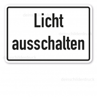 Hinweisschild / Textschild Licht ausschalten Hinweisschild / Textschild Licht ausschalten