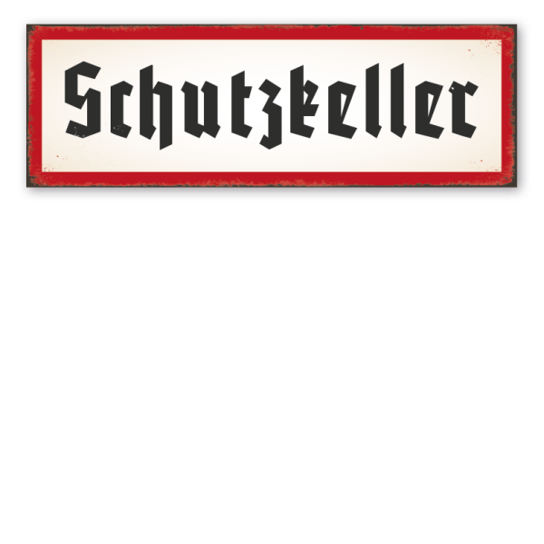 Retroschild Schutzkeller