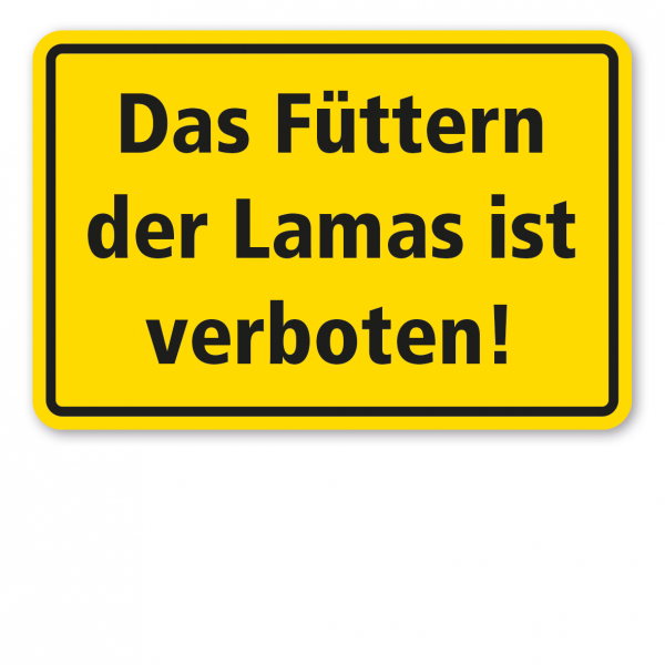 Weideschild Das Füttern der Lamas ist verboten