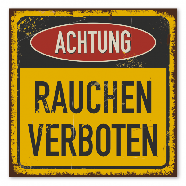 Retroschild / Vintage-Warnschild Achtung - Rauchen verboten