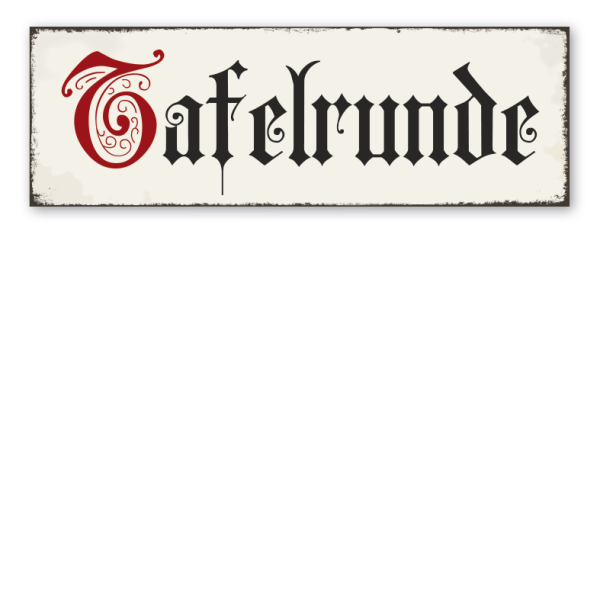 Retroschild Tafelrunde