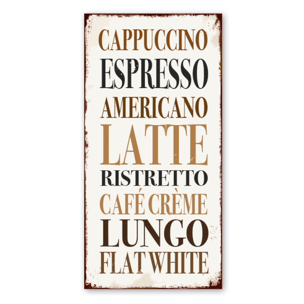 Retro Kaffeeschild - Cappuccino - Espresso - Americano - Latte - Ristretto - Café Crème - Lungo - Flat White