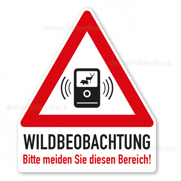 Warnschild Achtung Wildbeobachtung - Bitte meiden Sie diesen Bereich - mit Verkehrszeichen Wildkamera