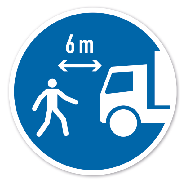 Gebotszeichen 6 Meter Abstand zu fahrenden Fahrzeugen halten – oder mit Ihrer Entfernungsangabe